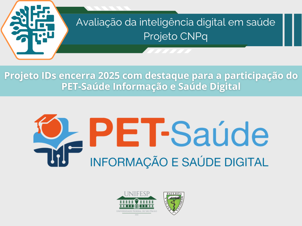 Projeto IDs encerra 2025 com destaque para a participação do PET-Saúde Informação e Saúde Digital