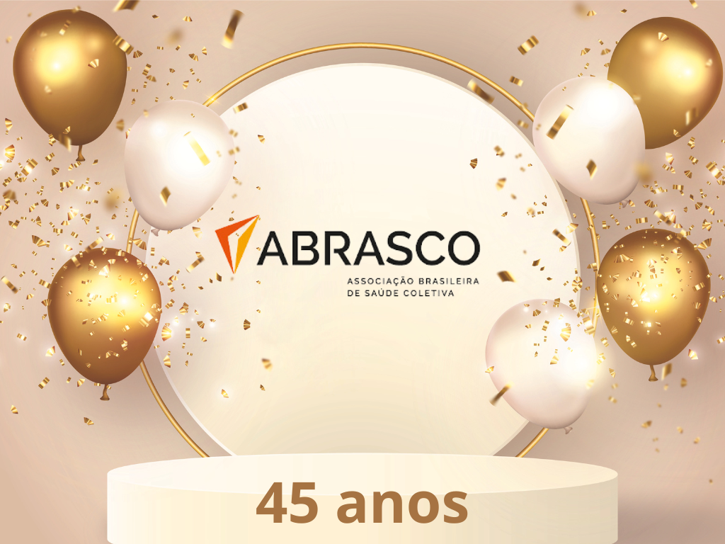 Celebrando os 45 anos da ABRASCO: um marco na saúde pública brasileira